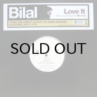 BILAL / I LOVE IT