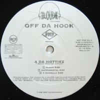 OFF DA HOOK / 4 DA HOTTIEZ