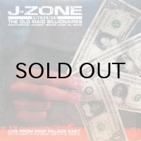 J-ZONE presents THE OLD MAID BILLIONAIRES / LIVE FROM PIMP PALACE EAST