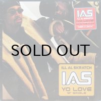 ILL AL SKRATCH / YO LOVE