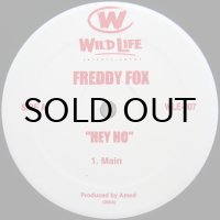 FREDDY FOX / HEY YO