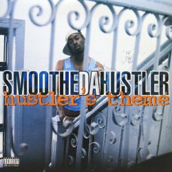 画像1: SMOOTHE DA HUSTLER / HUSTLER'S THEME