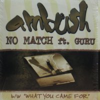 AMBUSH / NO MATCH ft. GURU