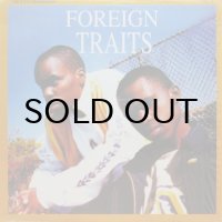 FOREIGN TRAITS / IT'S GOTTA BE US