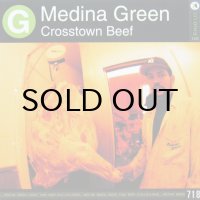 MEDINA GREEN / CROSSTOWN BEEF