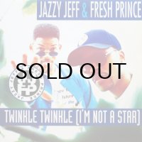 JAZZY JEFF & FRESH PRINCE / TWINKLE TWINKLE（I'M NOT A STAR）