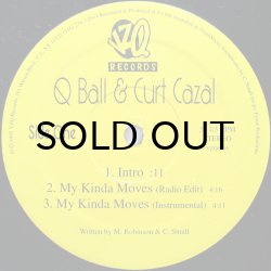 画像1: Q BALL & CURT CAZAL / MY KINDA MOVES