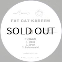 FAT CAT KAREEM / FUGAZI