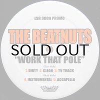 THE BEATNUTS / WORK THAT POLE