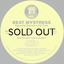 画像1: BEAT MYSTRESS / WHO'S GOT THE FLAVOR?