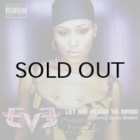 EVE / LET ME BLOW YA MIND