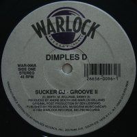 DIMPLES D / SUCKER DJ - GROOVE II