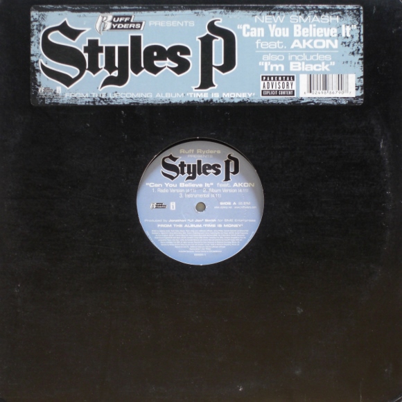 Styles P ‎– Can You Believe It / I'm Black