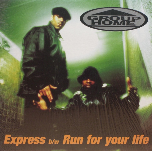 Group Home - Express / Run For Your Life