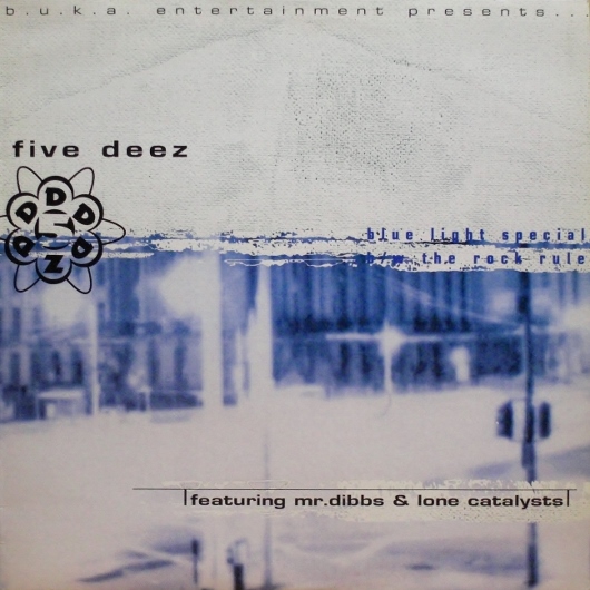 Five Deez – Blue Light Special / The Rock Rule 