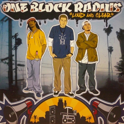 One Block Radius - Loud and Clear
