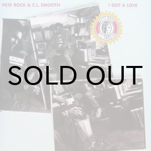 画像: PETE ROCK & C.L. SMOOTH / I GOT A LOVE