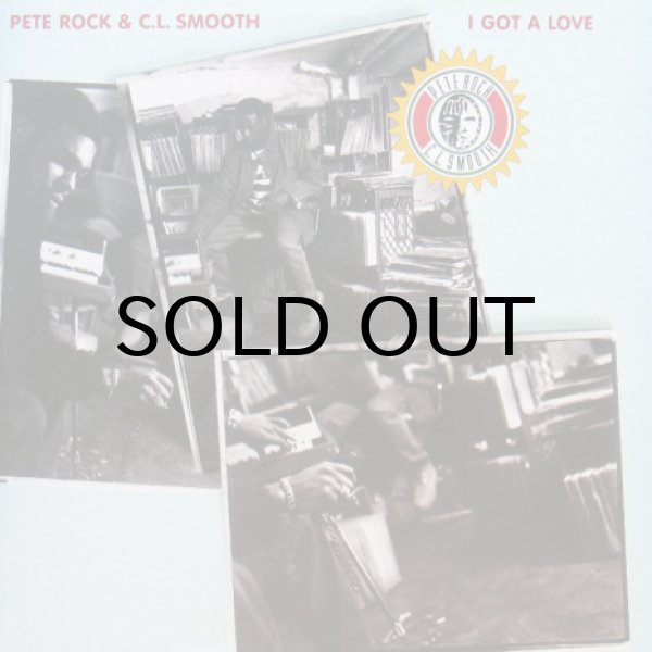 画像1: PETE ROCK & C.L. SMOOTH / I GOT A LOVE