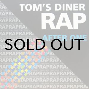 画像: AFTER ONE / TOM'S DINER RAP