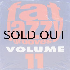 画像: FAT JAZZY GROOVES VOLUME 11