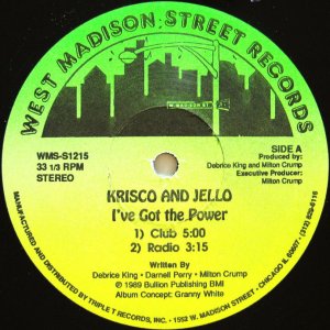 画像: KRISCO AND JELLO / I'VE GOT THE POWER