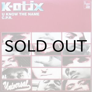 画像: K-OTIX / U KNOW THE NAME