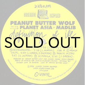 画像: PEANUT BUTTER WOLF with PLANET ASIA + MADLIB / DEFINITION OF ILL