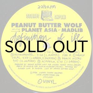 画像: PEANUT BUTTER WOLF with PLANET ASIA + MADLIB / DEFINITION OF ILL