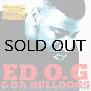 画像: ED O.G. & DA BULLDOGS / BE A FATHER TO YOUR CHILD