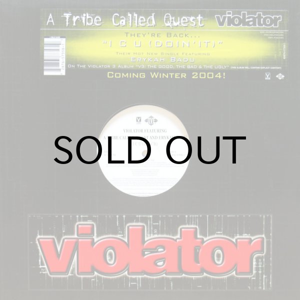 画像1: VIOLATOR feat. A TRIBE CALLED QUEST / I C U（DOIN' IT）