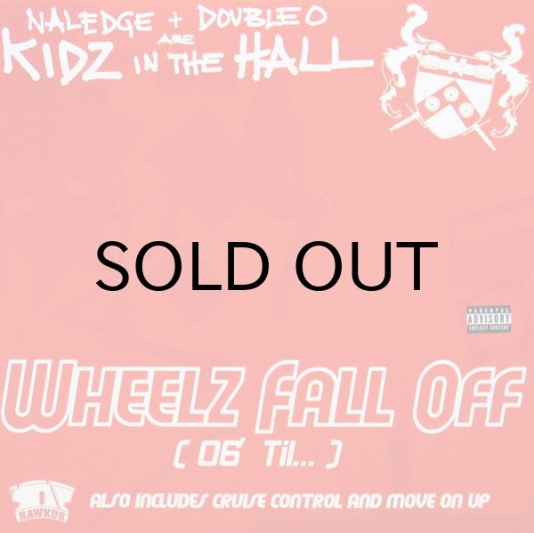 画像1: KIDZ IN THE HALL / WHEELZ FALL OFF（06' TIL...）