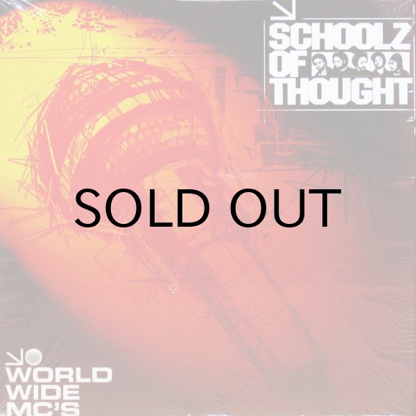 画像1: SCHOOLZ OF THOUGHT / WORLD WIDE MCs