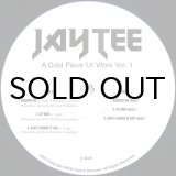 画像: JAY TEE / A COLD PIECE OF WORK VOL. 1