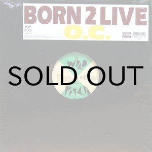 画像: O.C. / BORN 2 LIVE