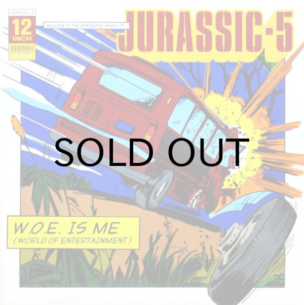 画像1: JURASSIC-5 / W.O.E. IS ME（WORLD OF ENTERTAINMENT）