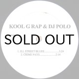 画像: KOOL G RAP & DJ POLO / ILL STREET BLUES