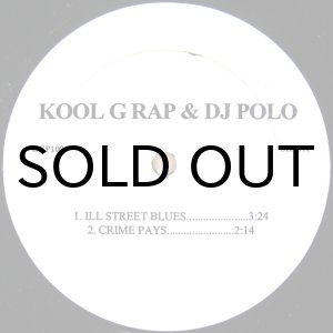 画像: KOOL G RAP & DJ POLO / ILL STREET BLUES