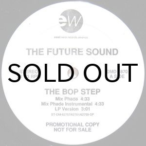 画像: THE FUTURE SOUND / THE BOP STEP