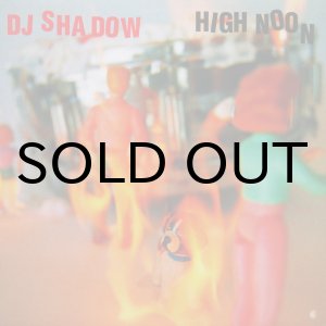 画像: DJ Shadow – High Noon
