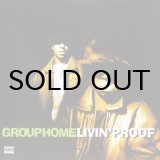 画像: GROUP HOME / LIVIN' PROOF