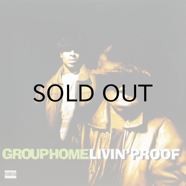 画像1: GROUP HOME / LIVIN' PROOF