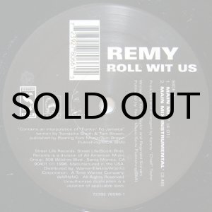 画像: REMY / ROLL WIT US