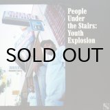 画像: PEOPLE UNDER THE STAIRS / YOUTH EXPLOSION