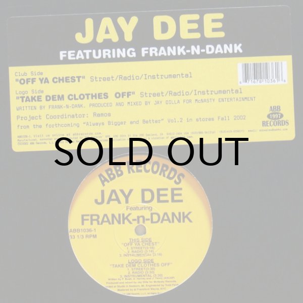 画像2: JAY DEE feat. FRANK-n-DANK / OFF YA CHEST