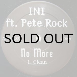 画像: INI feat. PETE ROCK / NO MORE