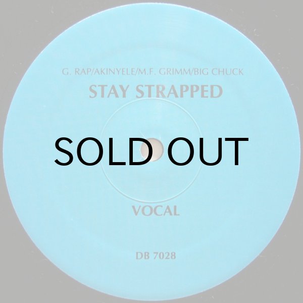画像1: G. RAP/AKINYELE/M.F. GRIMM/BIG CHUCK / STAY STRAPPED