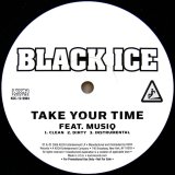 画像: BLACK ICE / TAKE YOUR TIME