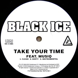 画像: BLACK ICE / TAKE YOUR TIME