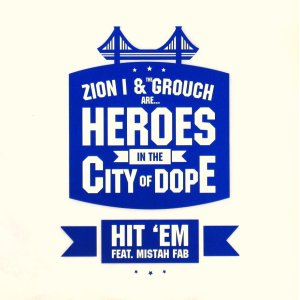 画像: HEROES IN THE CITY OF DOPE / HIT 'EM