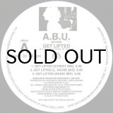 画像: A.B.U. Nation – Get Lifted